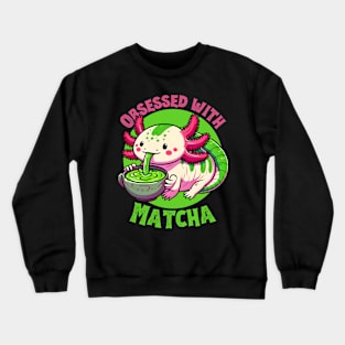 Matcha axolotl Crewneck Sweatshirt